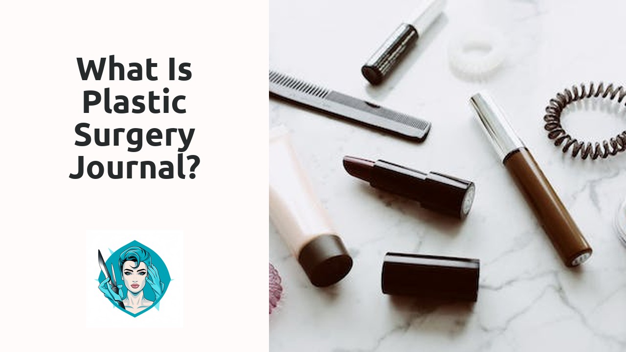 What is plastic surgery journal?